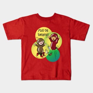 Cute Kids Full of Beans Kids T-Shirt